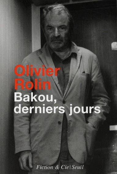 Emprunter Bakou, derniers jours livre