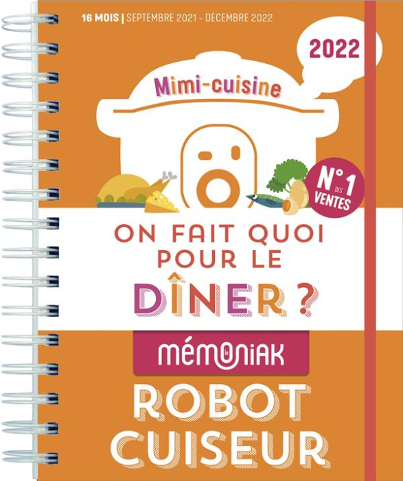 Emprunter On fait quoi pour le dîner ? Robot cuiseur, Edition 2021-2022 livre