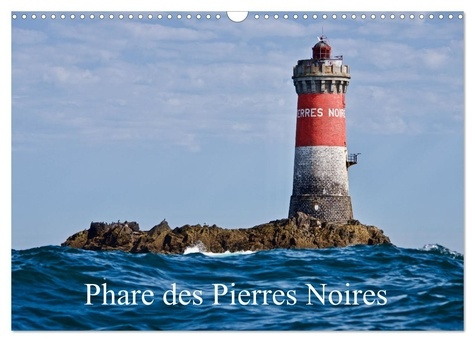 Emprunter Phare des Pierres Noires (Calendrier mural 2026 DIN A3 vertical), CALVENDO calendrier mensuel. Le ph livre