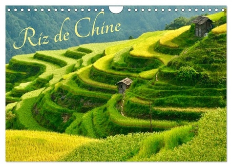 Emprunter RIZ DE CHINE (CALENDRIER MURAL 2026 DIN A4 VERTICAL), CALVENDO CALENDRIER MENSUEL - LA CHINE EST LE livre
