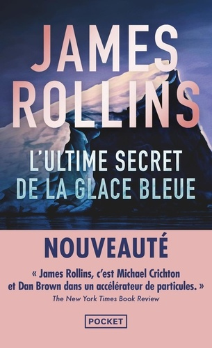 Emprunter L'ultime secret de la glace bleue livre