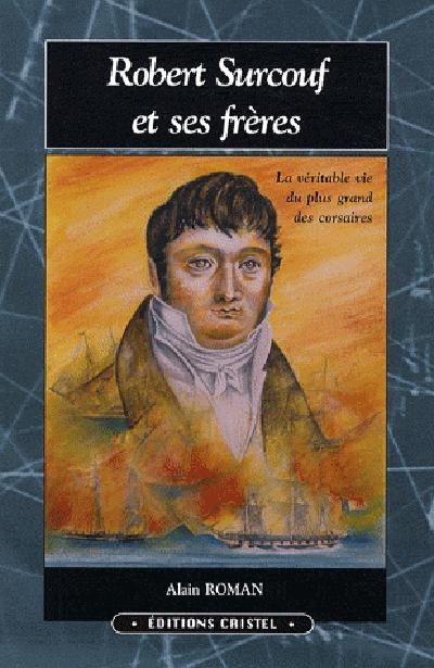 Emprunter Robert Surcouf et ses frères. Tome 2 livre