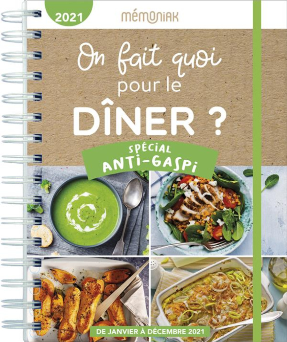 Emprunter On fait quoi pour le dîner ? Spécial anti-gaspi, Edition 2021 livre