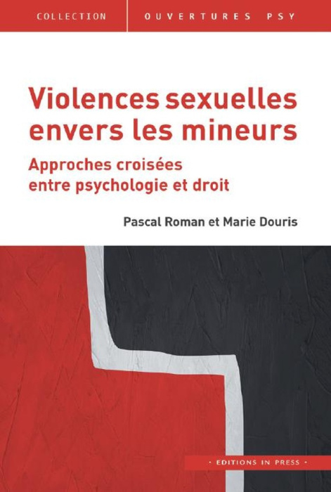 Emprunter Violences sexuelles envers les mineurs. Approches croisées en psychologie et en droit livre