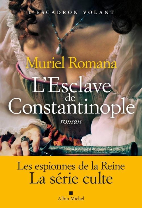 Emprunter L'Escadron volant/03/L'esclave de Constantinople livre