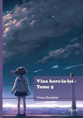 Emprunter Vina hors-la-loi - Tome 5 livre