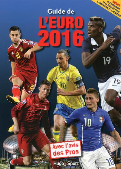 Emprunter Guide de l'Euro 2016. Avec l'avis des pros livre