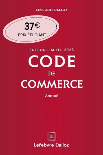 Emprunter Code de commerce annoté. Edition limitée, Edition 2026 livre
