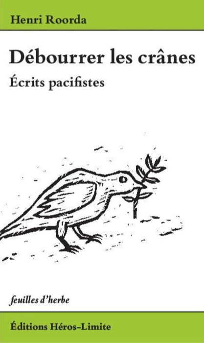 Emprunter Débourrer les crânes. Ecrits pacifistes (1915-1924) livre