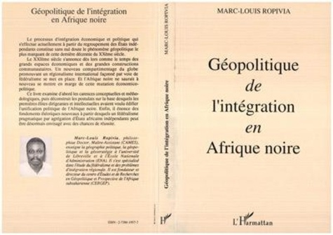 Emprunter Géopolitique de l'intégration en Afrique noire. Travaux du Centre d'études et de recherches en géopo livre