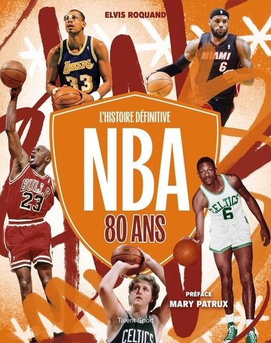 Emprunter L'histoire définitive NBA 80 ans livre