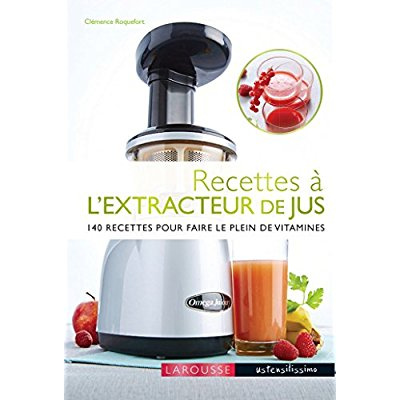 Emprunter Recettes à l'extracteur de jus livre