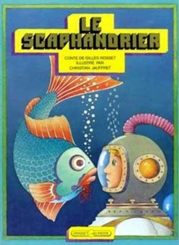 Emprunter LE SCAPHANDRIER livre