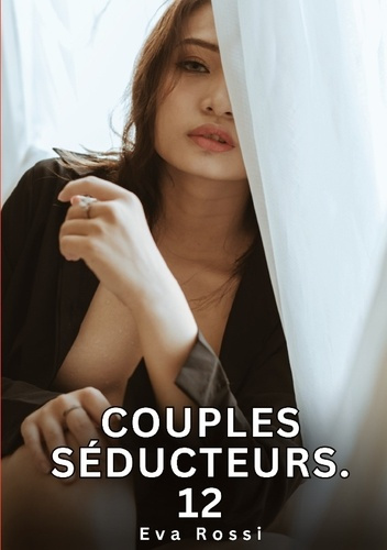 Emprunter Couples séducteurs #12 livre