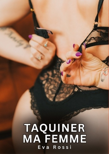 Emprunter Taquiner ma femme livre