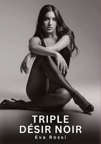 Emprunter Triple désir noir livre