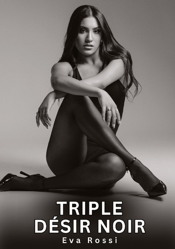 Emprunter Triple désir noir livre