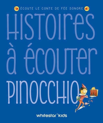 Emprunter Pinocchio. Ecoute le conte de fées sonore livre