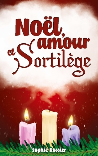 Emprunter Noël, amour et sortilège livre