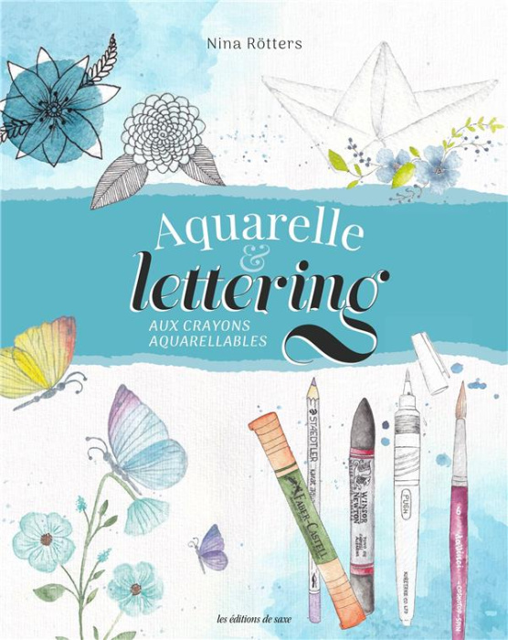 Emprunter Aquarelle et lettering aux crayons aquarellables livre