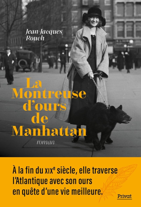 Emprunter La montreuse d'ours de Manhattan livre