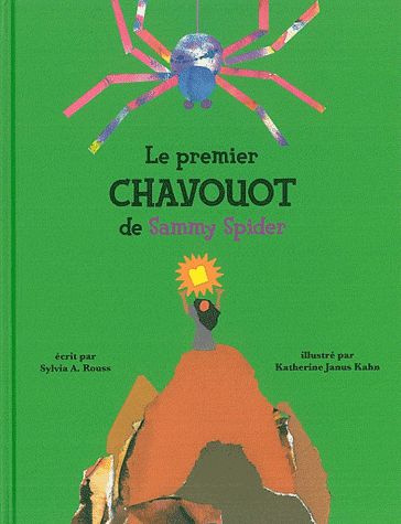 Emprunter Le premier Chavouot de Sammy Spider livre