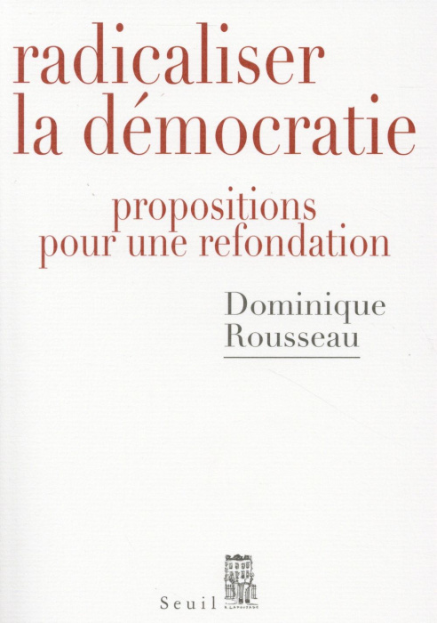 Emprunter Radicaliser la démocratie. Propositions pour une refondation livre