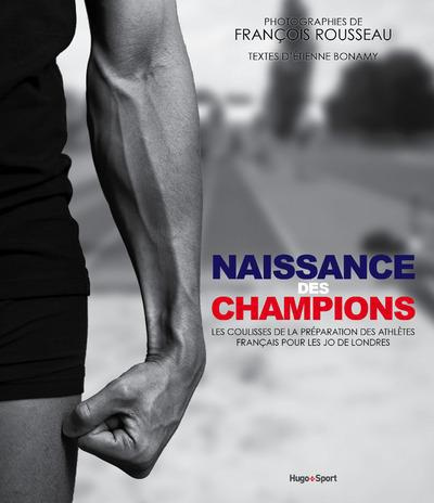 Emprunter Naissance des champions. Les coulisses de l'INSEP : la préparation des athlètes français pour les JO livre