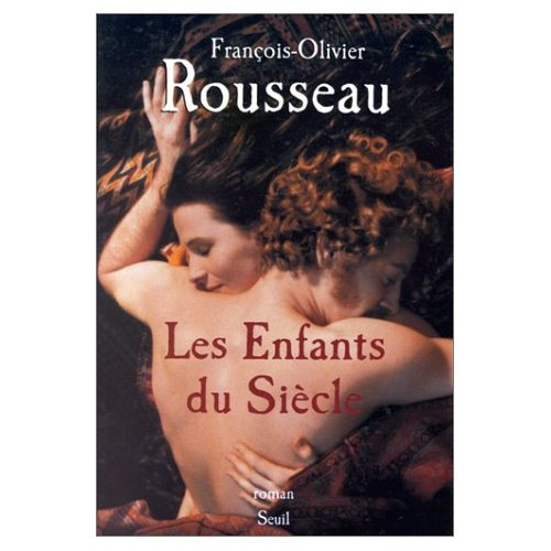 Emprunter Les enfants du siècle livre