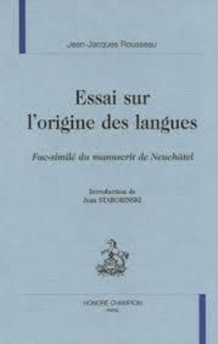 Emprunter ESSAI SUR L'ORIGINE DES LANGUES. FAC-SIMILE DU MANUSCRIT DE NEUCHATEL. livre