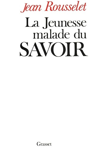 Emprunter La Jeunesse malade du savoir livre