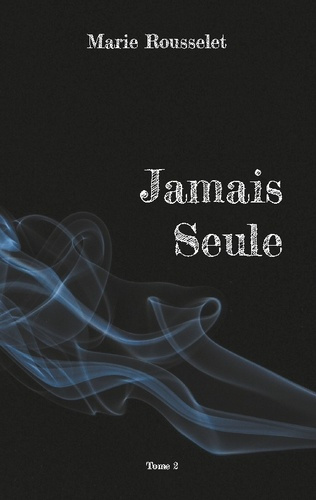 Emprunter Jamais seule. Tome 2 livre