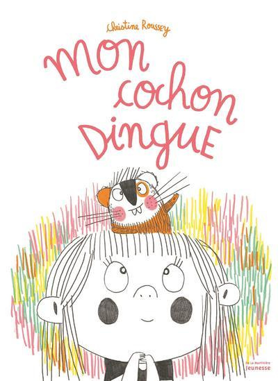 Emprunter Mon cochon dingue livre