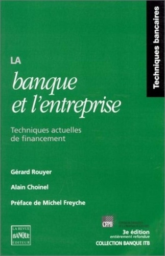 Emprunter LA BANQUE ET L ENTREPRISE livre