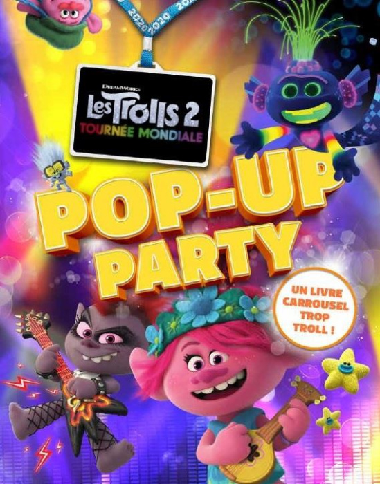 Emprunter Les Trolls 2 : tournée mondiale. Pop-up party livre