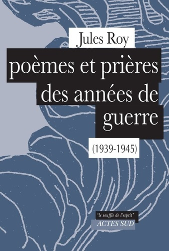 Emprunter Poèmes et prières des années de guerre (1939-1945) livre
