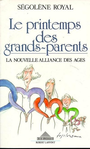 Emprunter Le Printemps des grands-parents. La nouvelle alliance des âges livre
