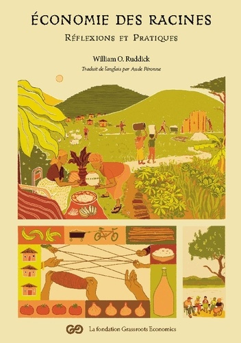 Emprunter Économie des racines. Réflexions et pratiques livre