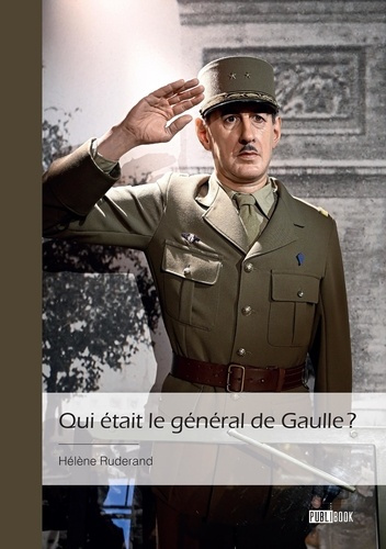 Emprunter Qui était le général de Gaulle ?. Apprendre à le connaître livre