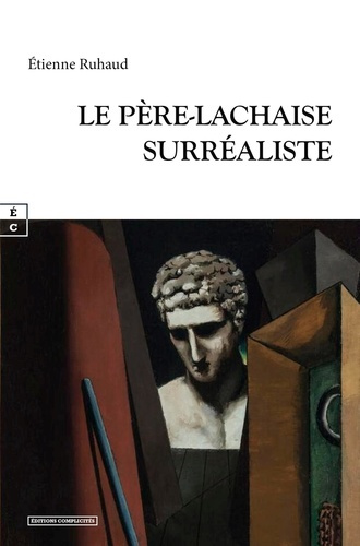 Emprunter Le pere-lachaise surrealiste livre