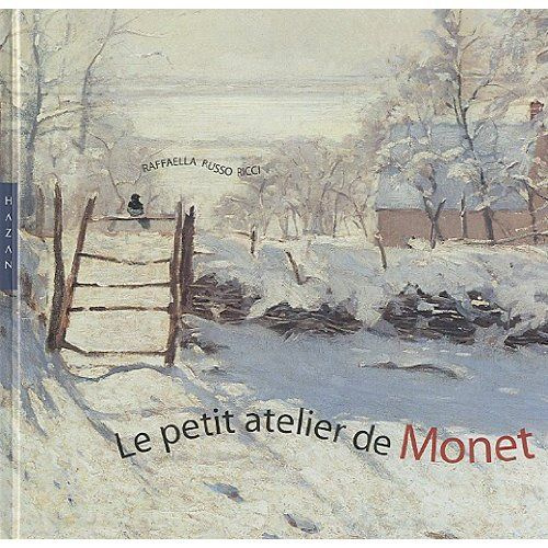 Emprunter Le petit atelier de Monet livre