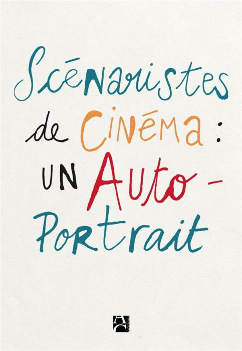 Emprunter Scénaristes de cinéma : un autoportrait livre