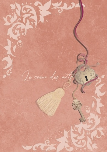 Emprunter Le coeur des mots livre