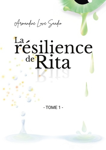 Emprunter LA RESILIENCE DE RITA - ILLUSTRATIONS, COULEUR livre