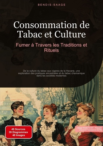 Emprunter Consommation de tabac et culture : fumer à travers les traditions et rituels. De la culture du tabac livre
