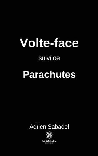 Emprunter Volte-face. Suivi de Parachute livre