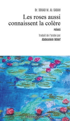 Emprunter Les roses aussi connaissent la colère livre