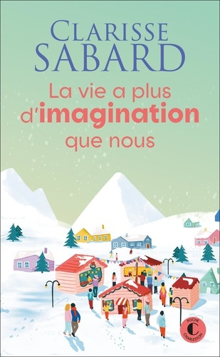 Emprunter La vie a plus d'imagination que nous livre