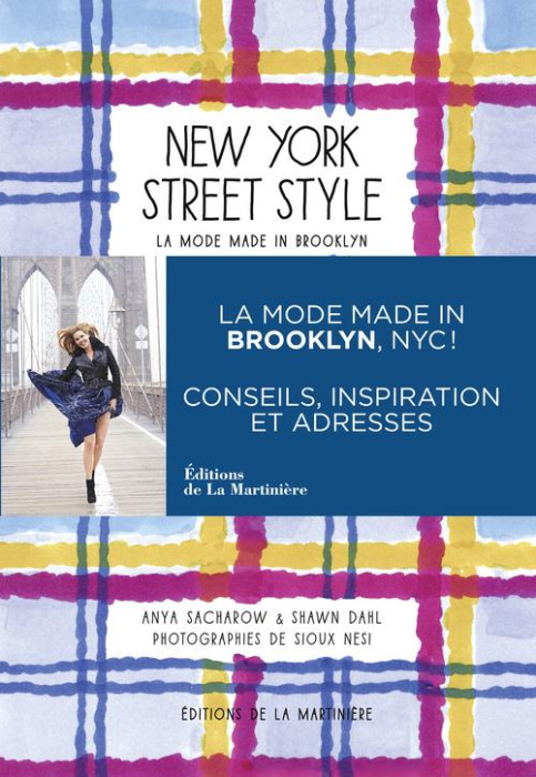 Emprunter New York street style. La mode made in Brooklyn livre