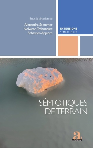 Emprunter Sémiotiques de terrain. Faire dialoguer les méthodes de recherche sur le sens livre